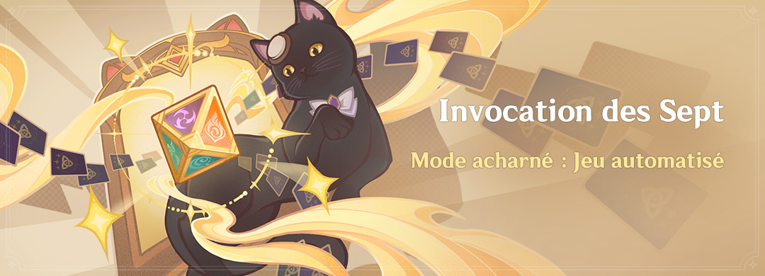 Invocation des Sept « Mode acharné » : jeu automatisé