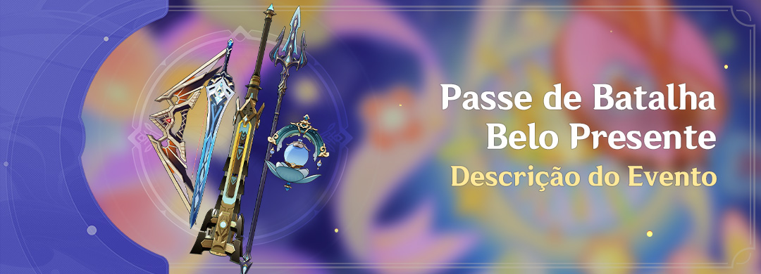 Descrição do Evento "Passe de Batalha Belo Presente"