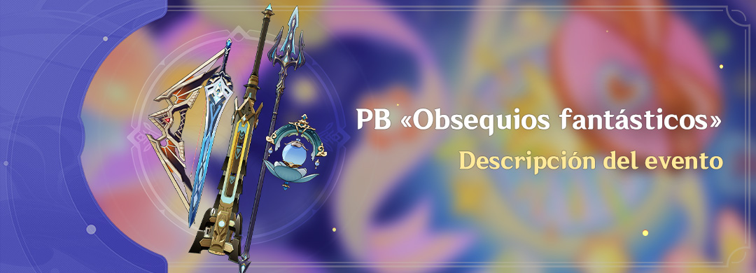 Detalles del Pase de Batalla «Obsequios fantásticos»