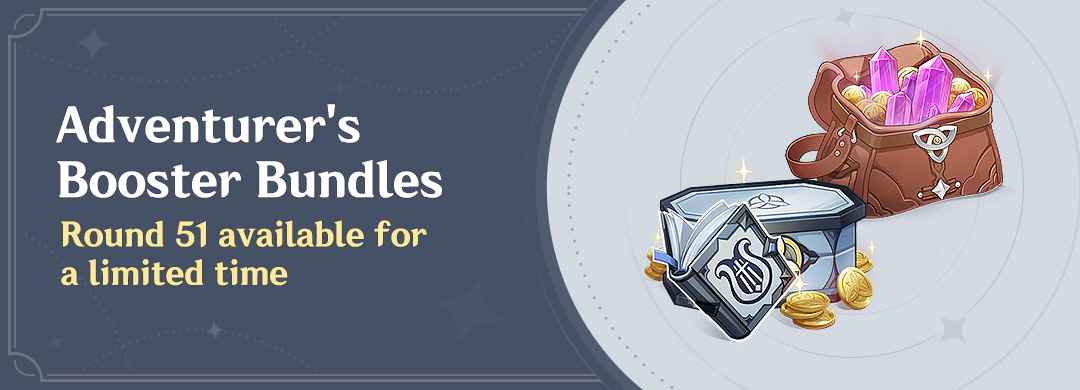 "Adventurer's Booster Bundles" - Round 51 Available for a Limited Time