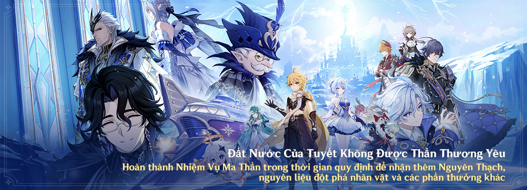 Đất Nước Của Tuyết Không Được Thần Thương Yêu: Hoàn thành Nhiệm Vụ Ma Thần trong thời gian quy định để nhận thêm Nguyên Thạch, nguyên liệu đột phá nhân vật và các phần thưởng khác
