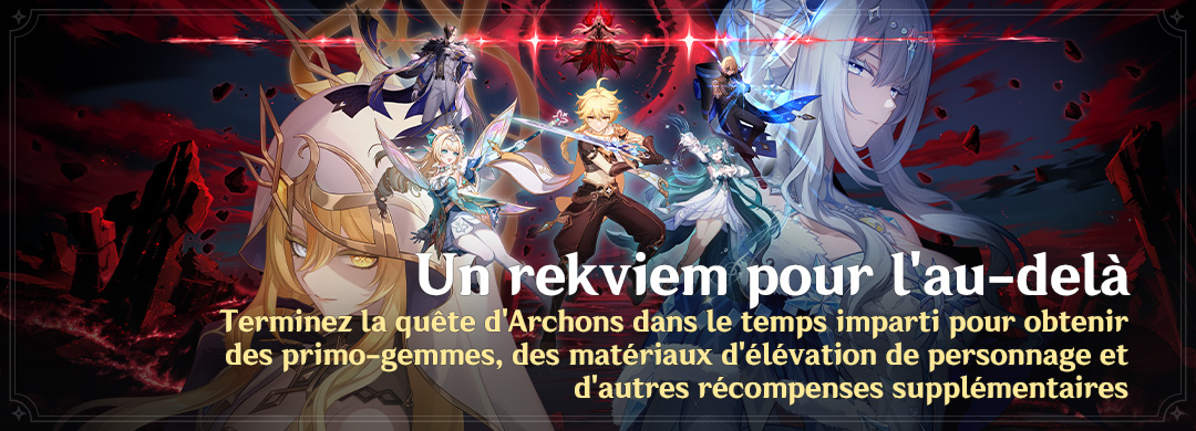 Terminez la quête d'Archons « Un rekviem pour l'au-delà » dans le temps imparti pour obtenir des primo-gemmes, des matériaux d'élévation de personnage et d'autres récompenses supplémentaires