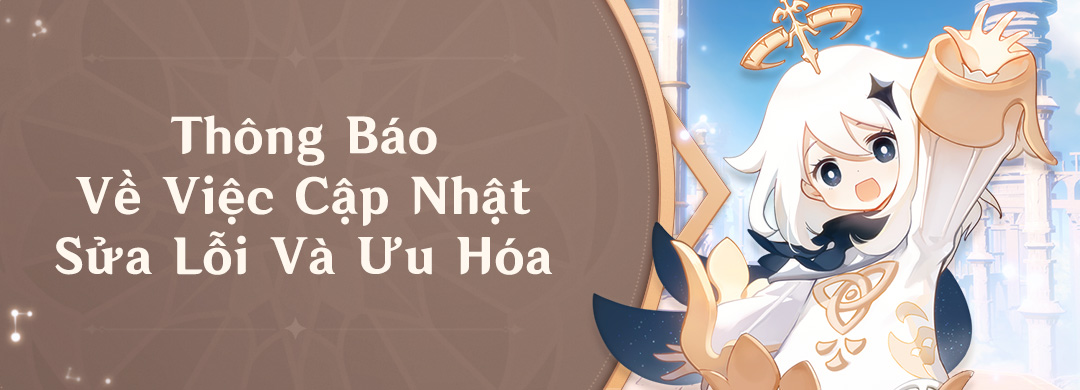 Thông Báo Về Việc Cập Nhật, Sửa Lỗi Và Tối Ưu Hóa Game